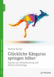 Glückliche Kängurus springen höher Hausler, Melanie (Dr.) 9783955718749