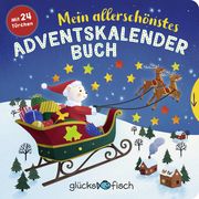 Glücksfisch: Mein allerschönstes Adventskalenderbuch Kelly O`Neill 9783737359566