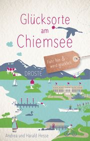 Glücksorte am Chiemsee Hesse, Andrea/Hesse, Harald 9783770024988