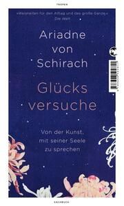 Glücksversuche Schirach, Ariadne von 9783608501889