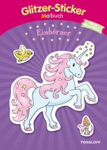 Glitzer-Sticker-Malbuch - Einhörner Sandra Schmidt 9783788638672