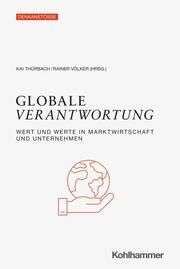 Globale Verantwortung Kai Thürbach/Rainer Völker 9783170411180