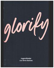 Glorify Liederbuch  9783866993822