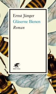 Gläserne Bienen Jünger, Ernst 9783608960723