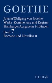 Goethes Werke Bd. 7: Romane und Novellen II Goethe, Johann Wolfgang von 9783406084874