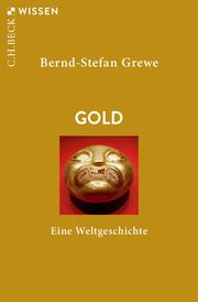 Gold Grewe, Bernd-Stefan 9783406732126