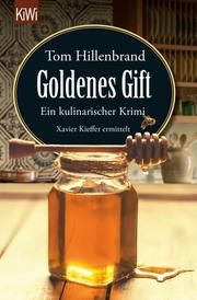 Goldenes Gift Hillenbrand, Tom 9783462054644