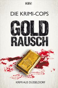 Goldrausch Die Krimi-Cops 9783954414093