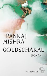 Goldschakal Mishra, Pankaj 9783103971569