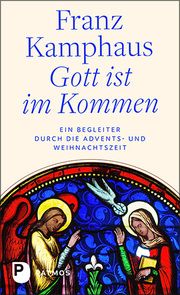 Gott ist im Kommen Kamphaus, Franz 9783843613958