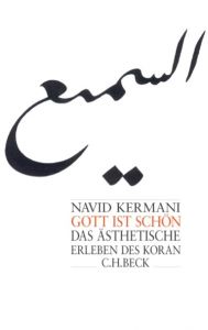 Gott ist schön Kermani, Navid 9783406687402