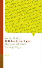 Gott, Macht und Liebe Dietrich, Walter 9783290185947