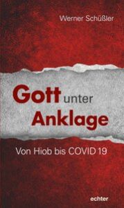 Gott unter Anklage Schüßler, Werner 9783429058630