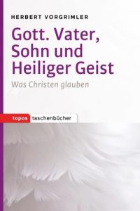 Gott. Vater, Sohn und Heiliger Geist Vorgrimler, Herbert 9783836710060