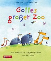 Gottes großer Zoo Lane, Leena 9783702230760