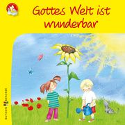 Gottes Welt ist wunderbar Schirmer, Melissa 9783766627117