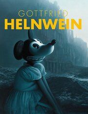 Gottfried Helnwein Lahner, Elsy/Speidel, Klaus/Helnwein, Gottfried 9783777442075