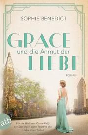 Grace und die Anmut der Liebe Benedict, Sophie 9783746635842