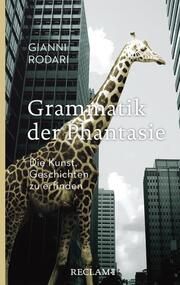 Grammatik der Phantasie Rodari, Gianni 9783150203606