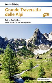 Grande Traversata delle Alpi 2 Bätzing, Werner 9783039730285
