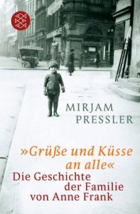 'Grüße und Küsse an alle' Pressler, Mirjam/Elias, Gerti 9783596184101