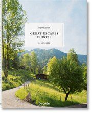 Great Escapes Europe. The Hotel Book Angelika Taschen 9783836578073