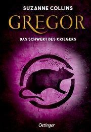 Gregor und das Schwert des Kriegers Collins, Suzanne 9783751200844