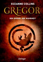 Gregor und der Spiegel der Wahrheit Collins, Suzanne 9783751200820