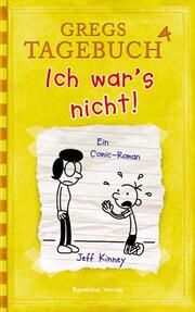 Gregs Tagebuch - Ich war's nicht! Kinney, Jeff 9783833936357