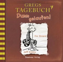 Gregs Tagebuch 7 - Dumm gelaufen! Kinney, Jeff 9783785756171