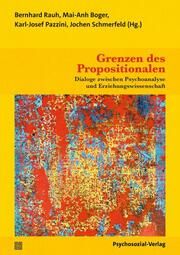 Grenzen des Propositionalen Bernhard Rauh/Mai-Anh Boger/Karl-Josef Pazzini u a 9783837933710