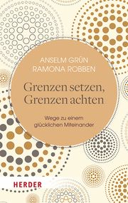 Grenzen setzen, Grenzen achten Grün, Anselm/Robben, Ramona 9783451033995