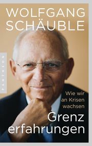 Grenzerfahrungen Schäuble, Wolfgang 9783570554586