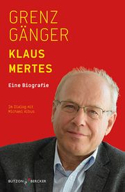 Grenzgänger Mertes, Klaus/Albus, Michael 9783766623522