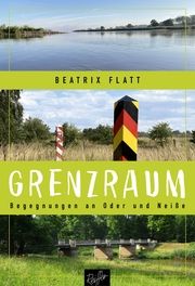 Grenzraum Flatt, Beatrix 9783910335912