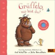 Grüffelo, wo bist du? Scheffler, Axel/Donaldson, Julia 9783407759252