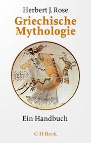 Griechische Mythologie Rose, Herbert Jennings 9783406790621