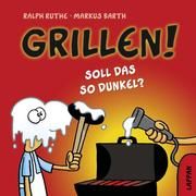 Grillen! Barth, Markus/Ruthe, Ralph 9783830335009