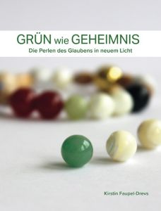 Grün wie Geheimnis Faupel-Drevs, Kirstin 9783875031980