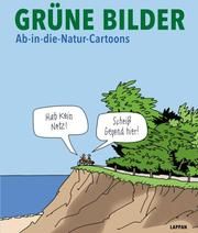 Grüne Bilder Wolfgang Kleinert/Dieter Schwalm 9783830335559