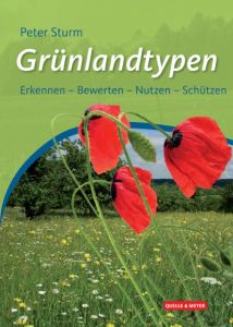 Grünlandtypen Sturm, Peter/Zehm, Andreas/Baumbach, Henryk u a 9783494016788