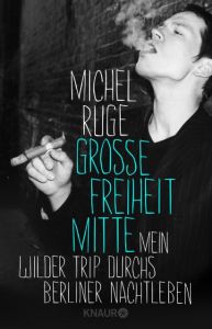 Große Freiheit Mitte Ruge, Michel 9783426789261