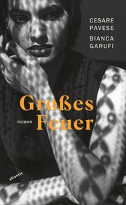 Großes Feuer Garufi, Bianca/Pavese, Cesare 9783715250144