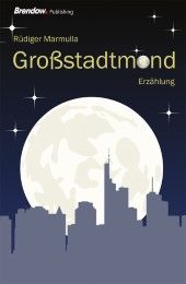 Großstadtmond Marmulla, Rüdiger 9783961400195