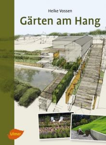 Gärten am Hang Vossen, Heike 9783800103133