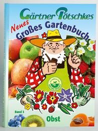 Gärtner Pötschkes Neues Großes Gartenbuch 3  9783920362120