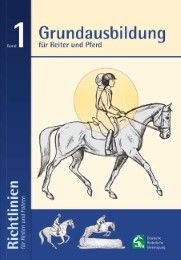 Grundausbildung für Reiter und Pferd Hess, Christoph/Kaspareit, Thies/Miesner, Susanne u a 9783885427216