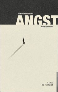 Grundformen der Angst Riemann, Fritz 9783497024223