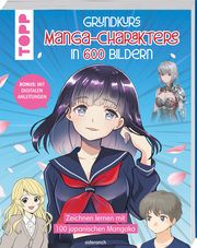 Grundkurs Manga-Charaktere in 600 Bildern Sideranch 9783735880987