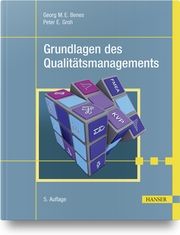 Grundlagen des Qualitätsmanagements Benes, Georg/Groh, Peter 9783446469273